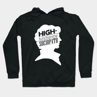 High-Functioning Sociopath Hoodie